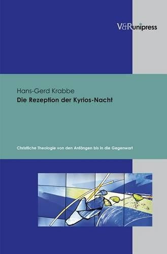 Die Rezeption der Kyrios-Nacht