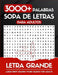 Letra Grande 3000+ Palabras Sopa de Letras Para Adultos