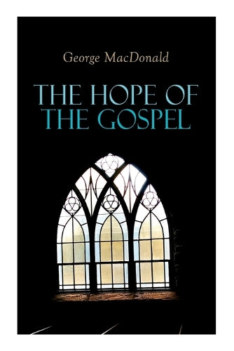 The Hope of the Gospel