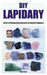 DIY Lapidary