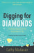 Digging for Diamonds