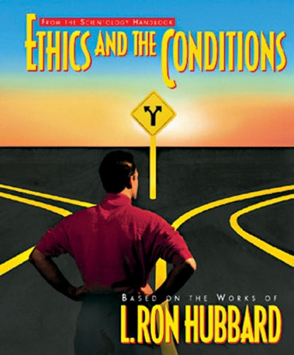 Ethics and Conditions (Scientology Handbook Series