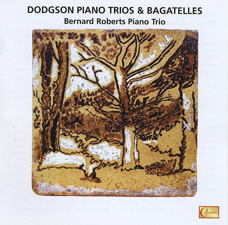 Dodgson: Piano Trios & Bagatelles