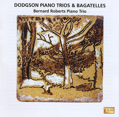 Dodgson: Piano Trios & Bagatelles