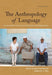 The Anthropology Of Language