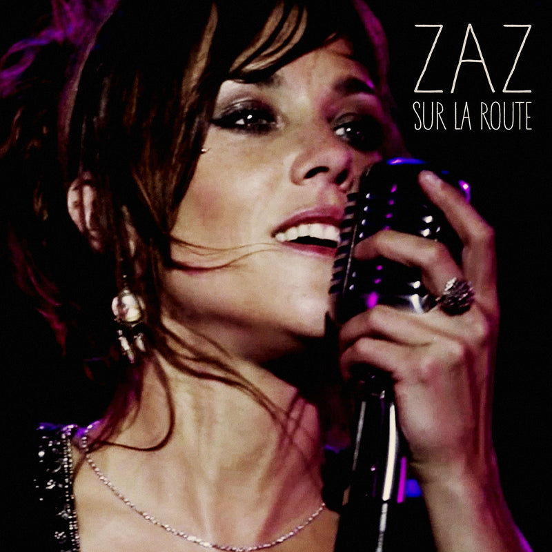 Zaz - Sur La Route