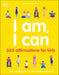 I Am, I Can