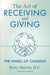 The Art of Receiving and Giving
