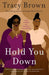 Hold You Down