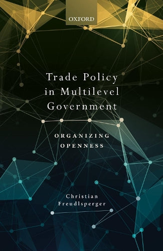 Trade Policy in Multilevel Government