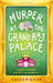 Murder at the Grand Raj Palace