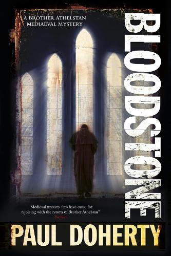 Bloodstone: 11 (A Brother Athelstan Mystery