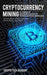 Cryptocurrency Mining