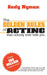 The Golden Rules of Acting