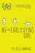 Me and Earl and the Dying Girl