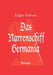 Das Narrenschiff Germania