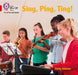 Sing, Ping, Ting!