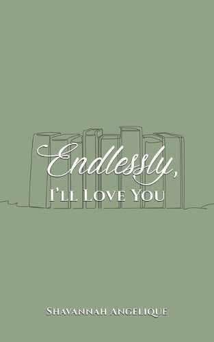 Endlessly, I'll Love You
