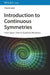 Introduction to Continuous Symmetries