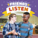Friends Listen (Friendship Rocks