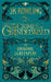 Fantastic Beasts: The Crimes of Grindelwald -- The Original Screenplay