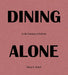 Dining Alone