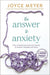 The Answer to Anxiety