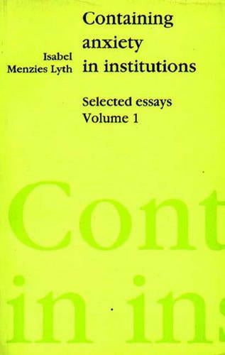 Containing Anxiety in Institutions
