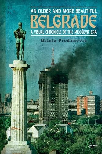 An Older and More Beautiful Belgrade