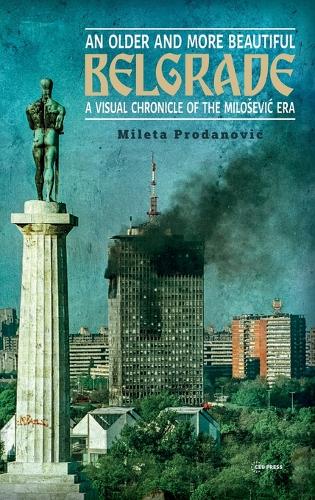 An Older and More Beautiful Belgrade