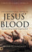 The Supernatural Power of Jesus' Blood