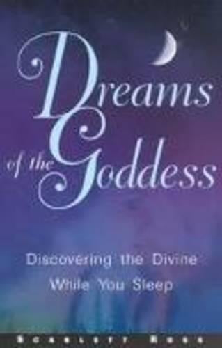 Dreams of the Goddess