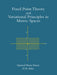 Fixed Point Theory and Variational Principles in Metric Spaces