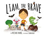 Liam the Brave