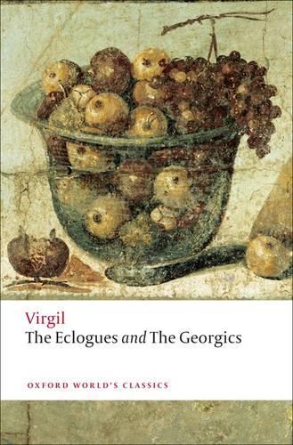 The Eclogues and Georgics (Oxford World's Classics