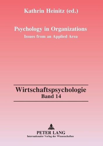 Psychology in Organizations