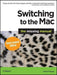 Switching to the Mac: The Missing Manual