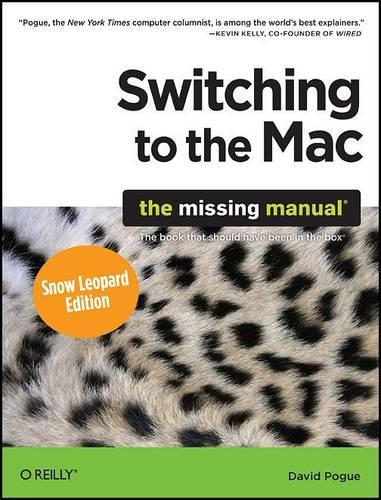 Switching to the Mac: The Missing Manual