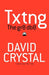 Txtng: The Gr8 Db8