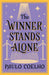 The Winner Stands Alone