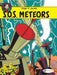 Blake & Mortimer 6 - SOS Meteors