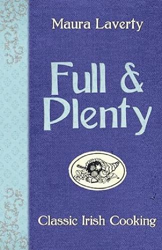 Full and Plenty Classic Irish Cooking