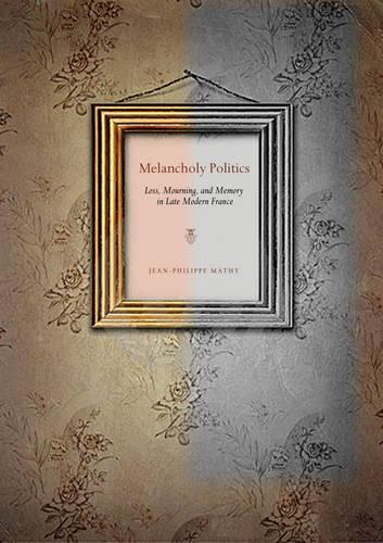 Melancholy Politics
