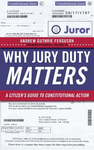 Why Jury Duty Matters
