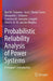 Probabilistic Reliability Analysis of Power Systems