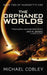 The Orphaned Worlds