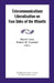 Telecommunications Liberalization on Two Sides of the Atlantic