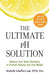 The Ultimate PH Solution