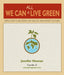 We Can All Live Green