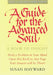Guide for the Advanced Soul